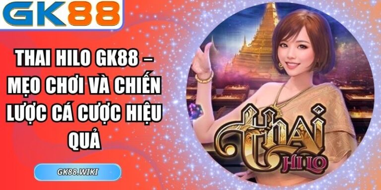 Thai Hilo GK88